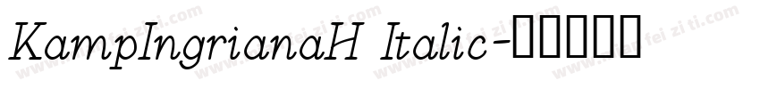 KampIngrianaH Italic字体转换